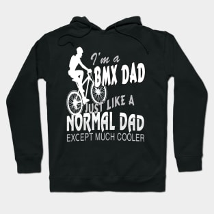 FAther (2) IM A BMX DAD Hoodie